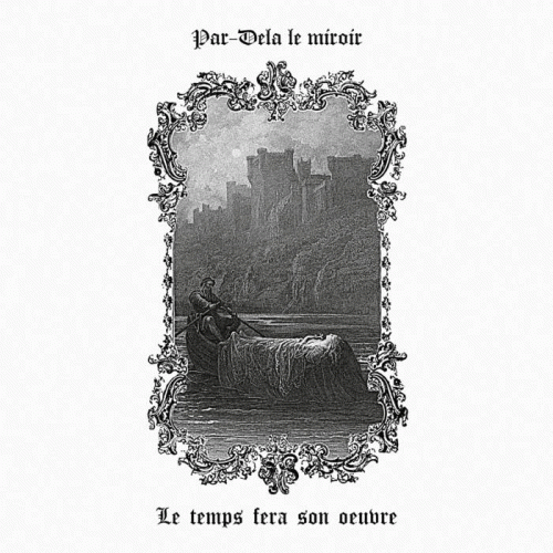 Par-Delà Le Miroir : Le Temps Fera Son Oeuvre